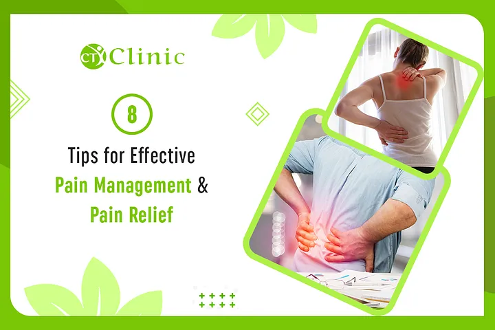 8 Tips for Effective Pain Management & Pain Relief