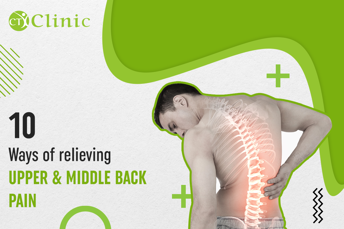 10  Ways of Relieving Upper & Middle Back Pain