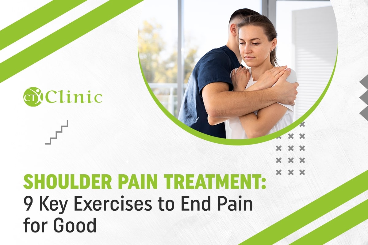 Shoulder Pain Treatment: 9 Key Exercises to End Pain for Good